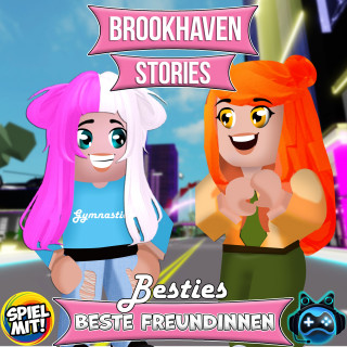 Brookhaven Stories, Spiel mit mir: Beste Freundinnen