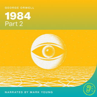 George Orwell: 1984 (Part 2)