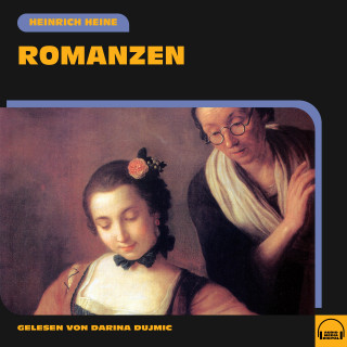 Heinrich Heine: Romanzen