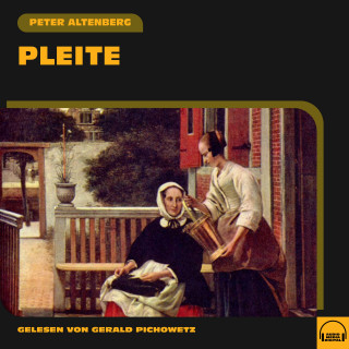 Peter Altenberg: Pleite