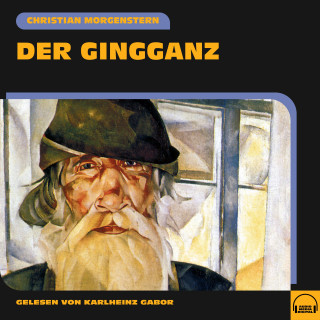 Christian Morgenstern: Der Gingganz