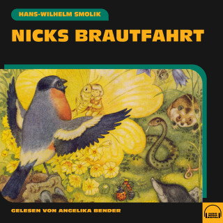 Hans-Wilhelm Smolik: Nicks Brautfahrt