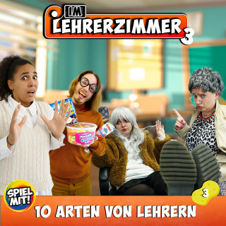 Im Lehrerzimmer, Spiel mit mir: 10 Arten von Lehrern