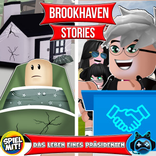 Brookhaven Stories, Spiel mit mir: Das Leben des Präsidenten