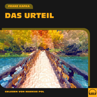 Franz Kafka: Das Urteil