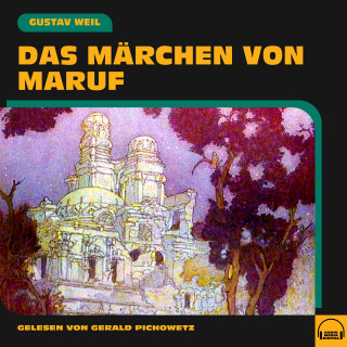 Gustav Weil: Das Märchen von Maruf