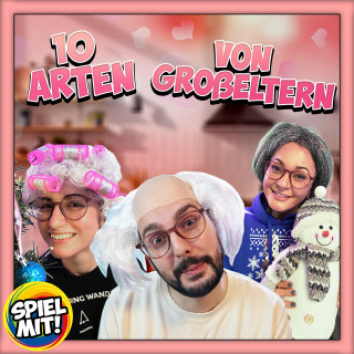 Spiel mit mir: 10 Arten von Großeltern