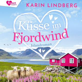 Karin Lindberg, heartroom: Küsse im Fjordwind