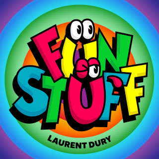 Laurent Dury: Fun Stuff