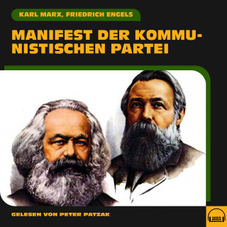 Karl Marx, Friedrich Engels: Manifest der Kommunistischen Partei