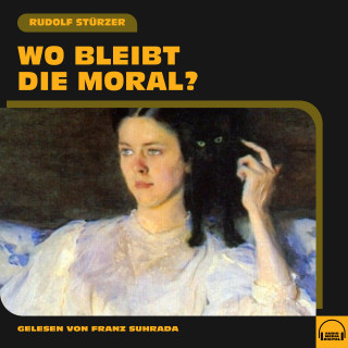 Rudolf Stürzer: Wo bleibt die Moral?