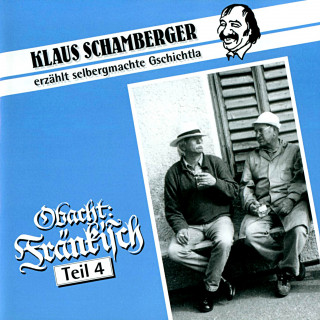 Klaus Schamberger: Obacht: Fränkisch - Teil 4