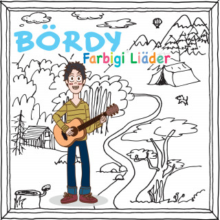 Bördy: Farbigi Lieder