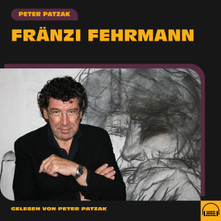 Peter Patzak: Fränzi Fehrmann