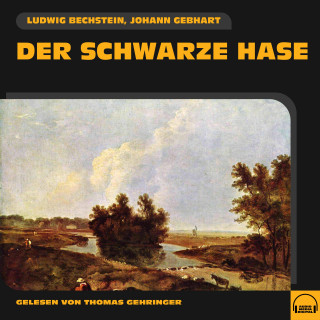Ludwig Bechstein, Johann Gebhart: Der schwarze Hase