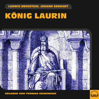 Ludwig Bechstein, Johann Gebhart: König Laurin