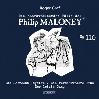 Philip Maloney, Roger Graf: Die haarsträubenden Fälle des Philip Maloney, No.110