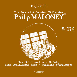 Philip Maloney, Roger Graf: Die haarsträubenden Fälle des Philip Maloney, No.116