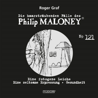 Philip Maloney, Roger Graf: Die haarsträubenden Fälle des Philip Maloney, No.121
