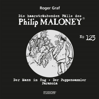 Philip Maloney, Roger Graf: Die haarsträubenden Fälle des Philip Maloney, No.123
