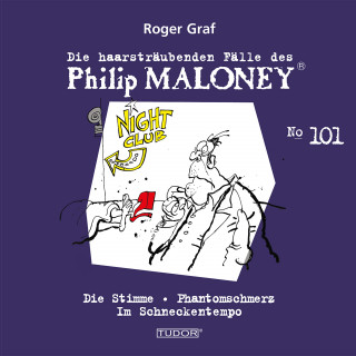 Philip Maloney, Roger Graf: Die haarsträubenden Fälle des Philip Maloney, No.101