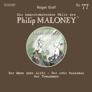 Philip Maloney, Roger Graf: Die haarsträubenden Fälle des Philip Maloney, No.77