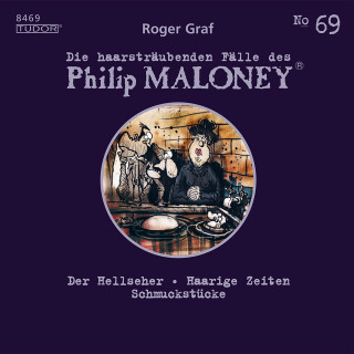 Philip Maloney, Roger Graf: Die haarsträubenden Fälle des Philip Maloney, No.69