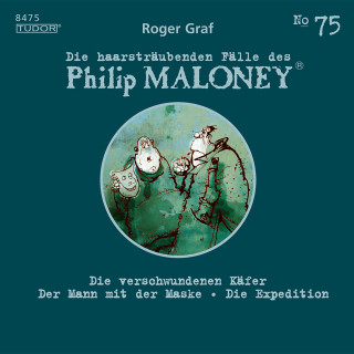 Philip Maloney, Roger Graf: Die haarsträubenden Fälle des Philip Maloney, No.75