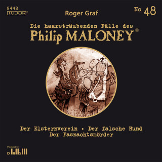 Philip Maloney, Roger Graf: Die haarsträubenden Fälle des Philip Maloney, No.48