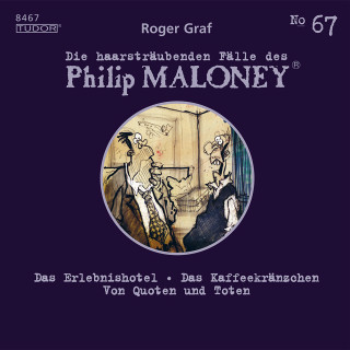 Philip Maloney, Roger Graf: Die haarsträubenden Fälle des Philip Maloney, No.67