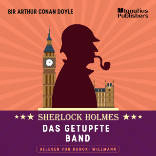 Sherlock Holmes, Sir Arthur Conan Doyle: Das getupfte Band