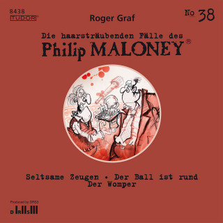 Philip Maloney, Roger Graf: Die haarsträubenden Fälle des Philip Maloney, No.38