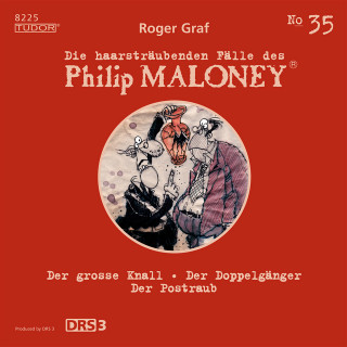 Philip Maloney, Roger Graf: Die haarsträubenden Fälle des Philip Maloney, No.35