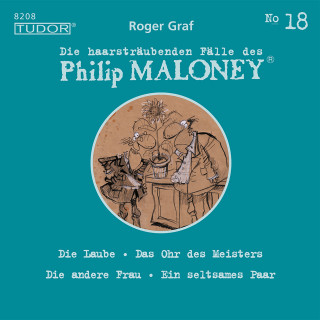 Philip Maloney, Roger Graf: Die haarsträubenden Fälle des Philip Maloney, No.18