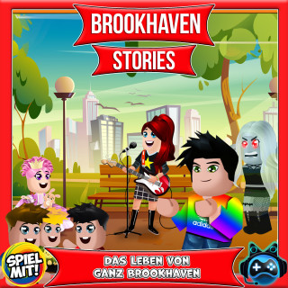 Brookhaven Stories, Spiel mit mir: Das Leben von ganz Brookhaven