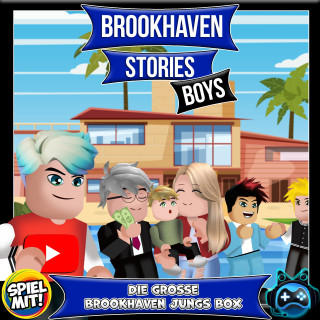 Brookhaven Stories, Spiel mit mir: Die große Brookhaven Jungs Box