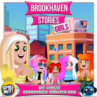 Brookhaven Stories, Spiel mit mir: Die große Brookhaven Mädchen Box