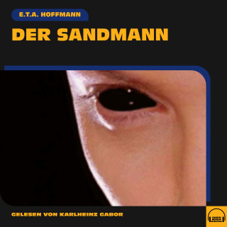 E. T. A. Hoffmann: Der Sandmann