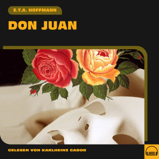 E. T. A. Hoffmann: Don Juan