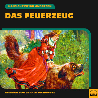 Hans Christian Andersen: Das Feuerzeug