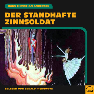 Hans Christian Andersen: Der standhafte Zinnsoldat