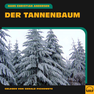 Hans Christian Andersen: Der Tannenbaum