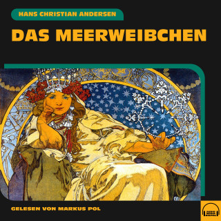 Hans Christian Andersen: Das Meerweibchen
