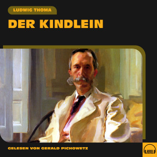 Ludwig Thoma: Der Kindlein