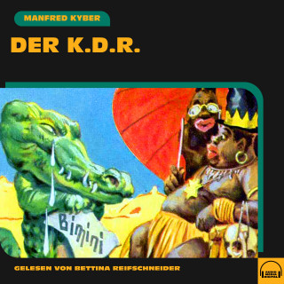 Manfred Kyber: Der K.d.R.