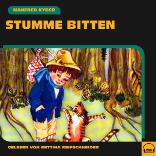 Manfred Kyber: Stumme Bitten