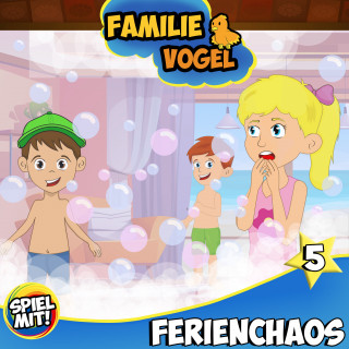 Familie Vogel, Spiel mit mir: Ferienchaos 5