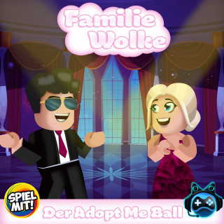 Familie Wolke, Spiel mit mir: Der große Adopt Me Ball