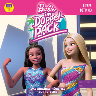 Barbie: Folge 10: Liebesbotinnen (Das Original Hörspiel zur TV-Serie)