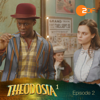 Theodosia: Episode 02: Die Verwandlung